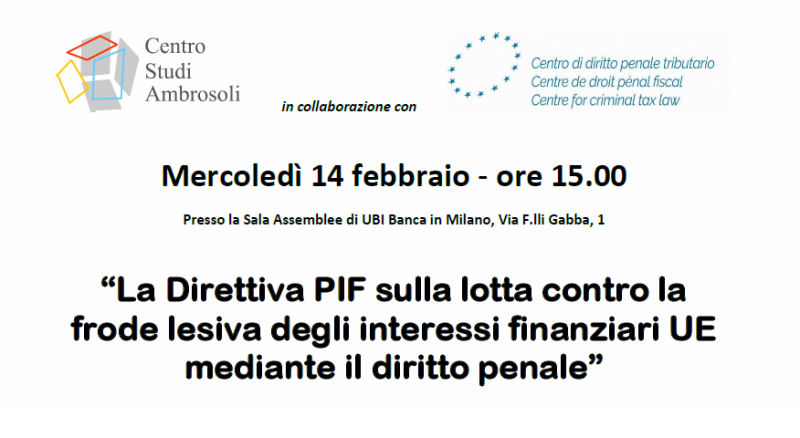 La Direttiva PIF sulla lotta contro la frode lesiva degli interessi finanziari UE mediante il diritto penale